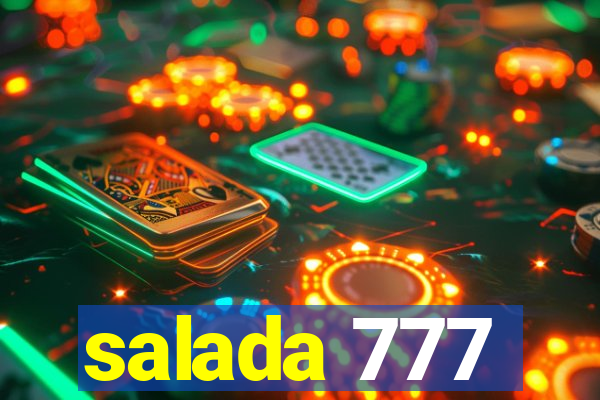 salada 777